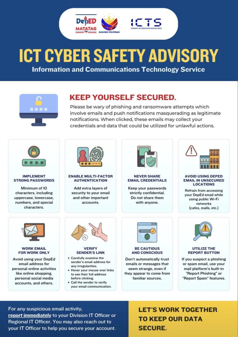 THINK BEFORE YOU CLICK! To further strengthen DepEd NCR’s cyber defenses, we would want to draw attention to a typical cyberattack that everyone needs to be aware of. Let’s work together to keep our data secure.