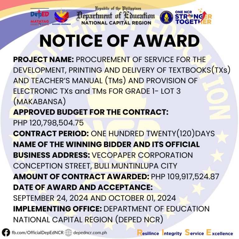 Procurement of Service for the Development, Printing and Delivery of Textbooks (TXs) and Teacher’s Manual (TMs) and Provision of Electronic TXs and TMs for Grade 1 – Lot 3 (MAKABANSA)